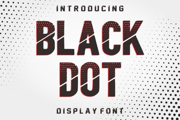 Black Dot: The Display Font That Elevates Campaign Impact
