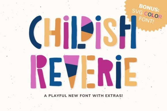 Childish Reverie: A Playful Display Font for Creative Projects