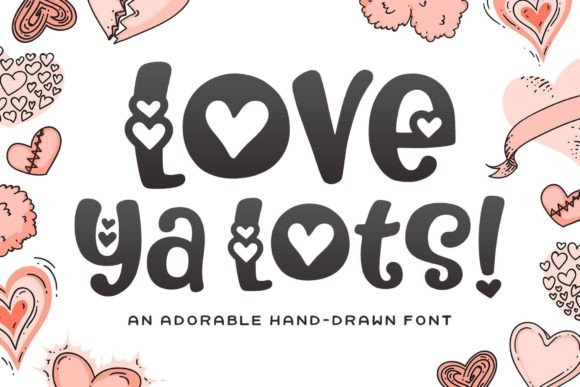Love Ya Lots Display Font for Sweet Shop Branding